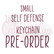 Load image into Gallery viewer, Small Self Defense Keychain PREORDER
