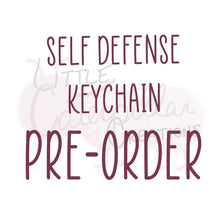 Load image into Gallery viewer, Self Defense Keychain PREORDER

